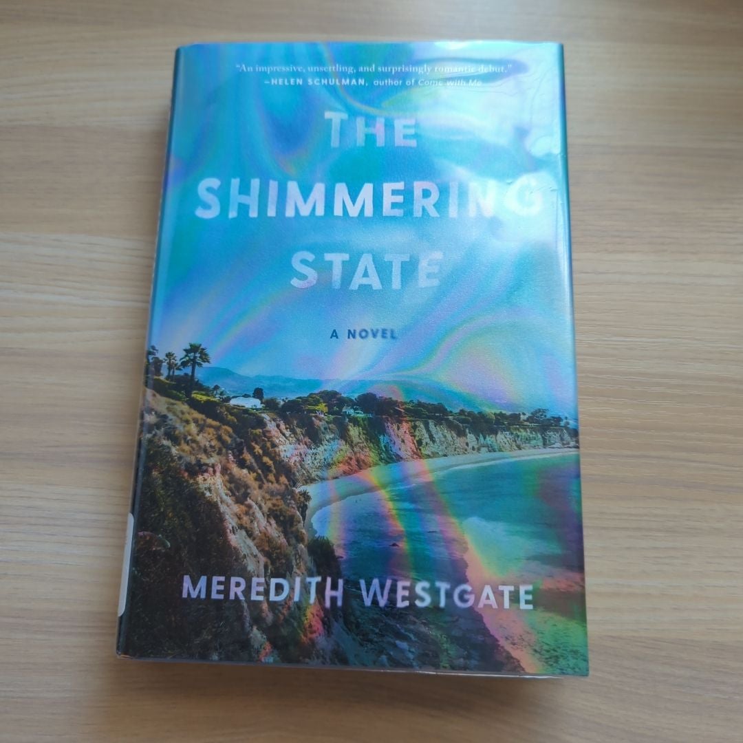 The Shimmering State