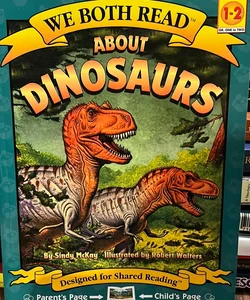 We Both Read-About Dinosaurs