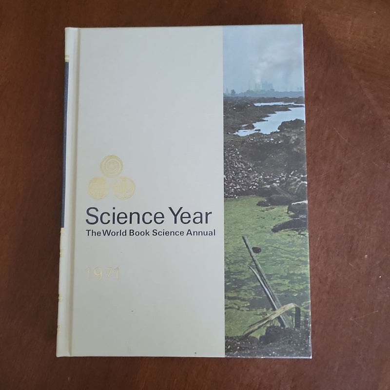 World Book Science Annual 1971