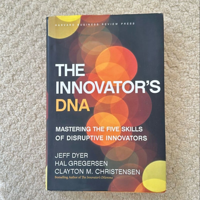 The Innovator's DNA