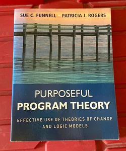 Purposeful Program Theory