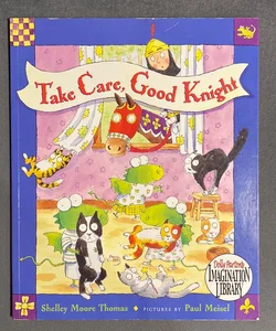 Take Care Good Knight