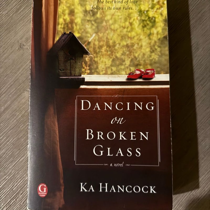 Dancing on Broken Glass
