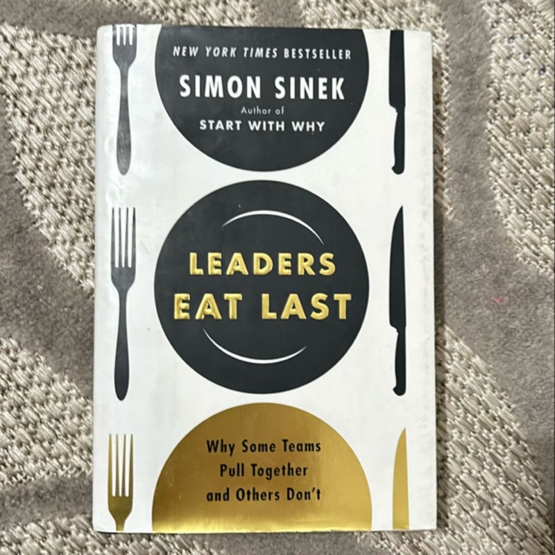 Leaders Eat Last