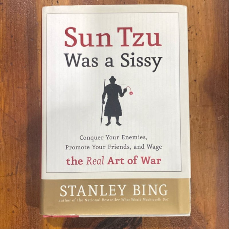 Sun Tzu Was a Sissy