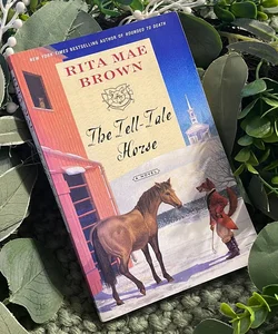 The Tell-Tale Horse