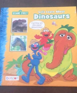 Let’s Learn About Dinosaurs