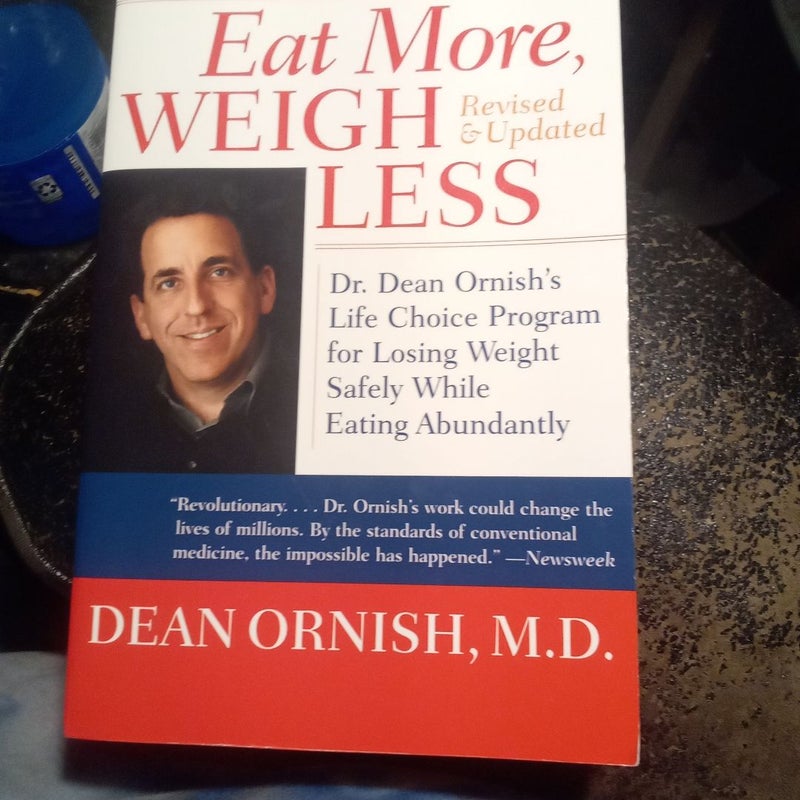 Eat More, Weigh Less