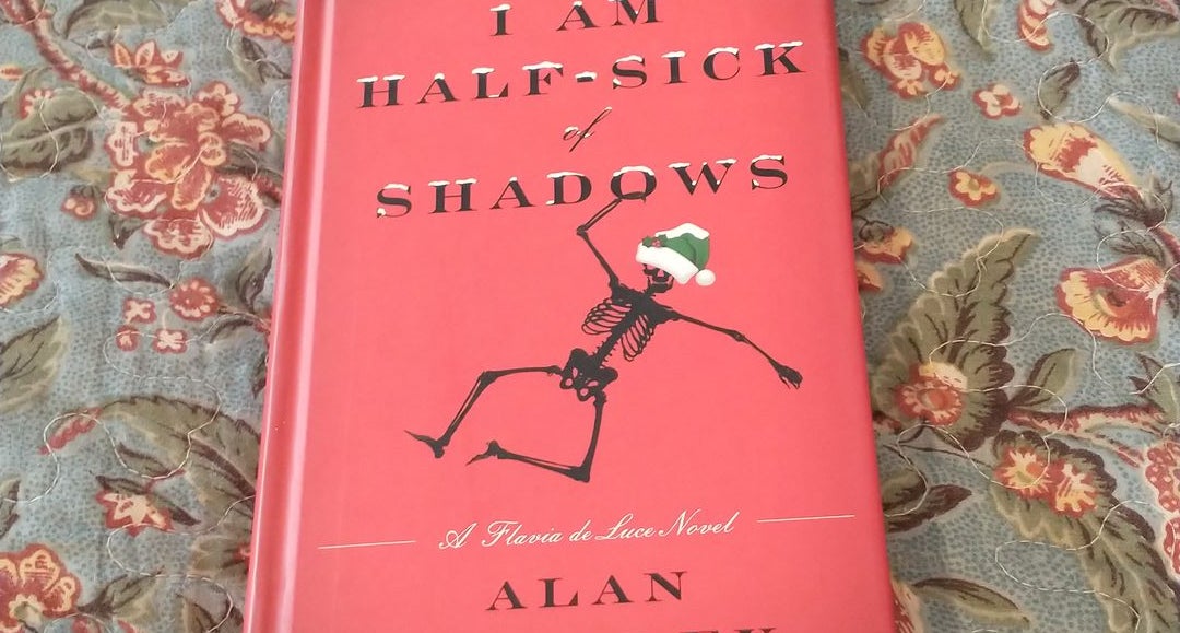I Am Half-Sick of Shadows: A Flavia de Luce Novel See more