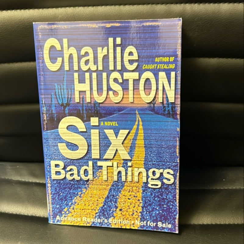 Six Bad Things