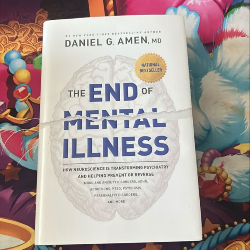 The End of Mental IllnessThe End of Mental Illness