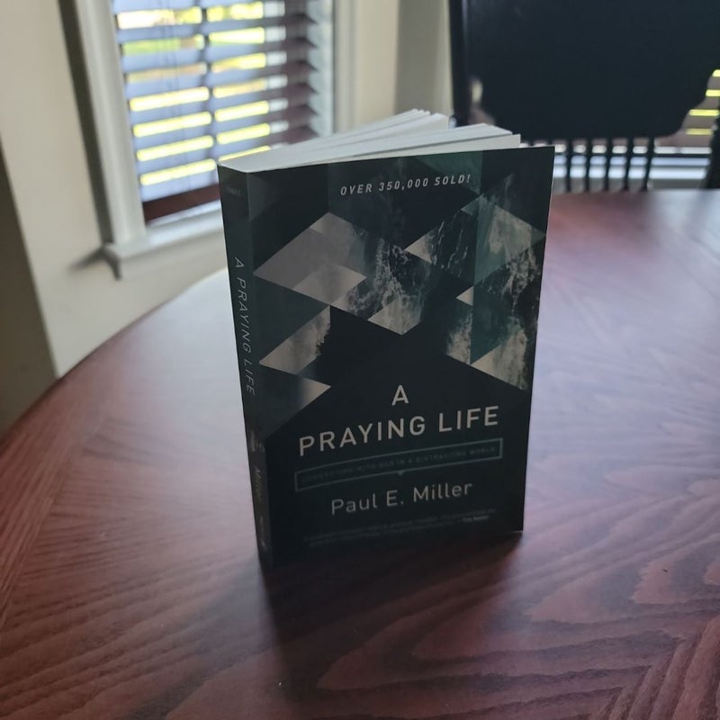 A Praying Life