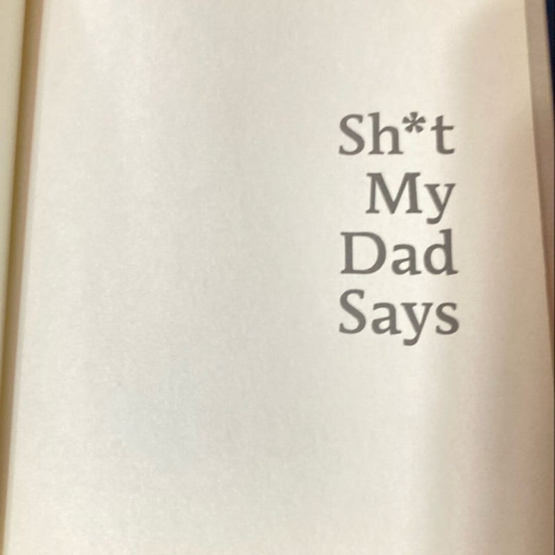 Sh*t My Dad Says