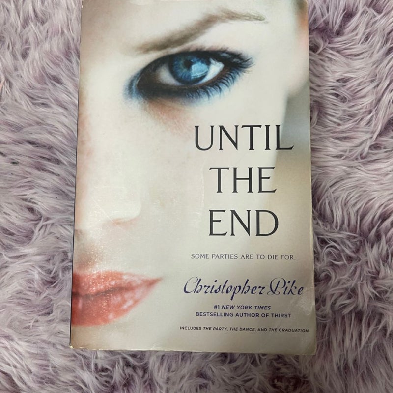 Until the End