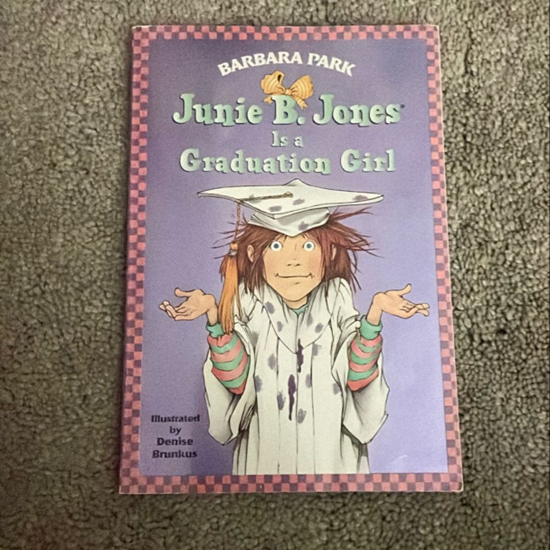 Junie B. Jones #17: Junie B. Jones Is a Graduation Girl