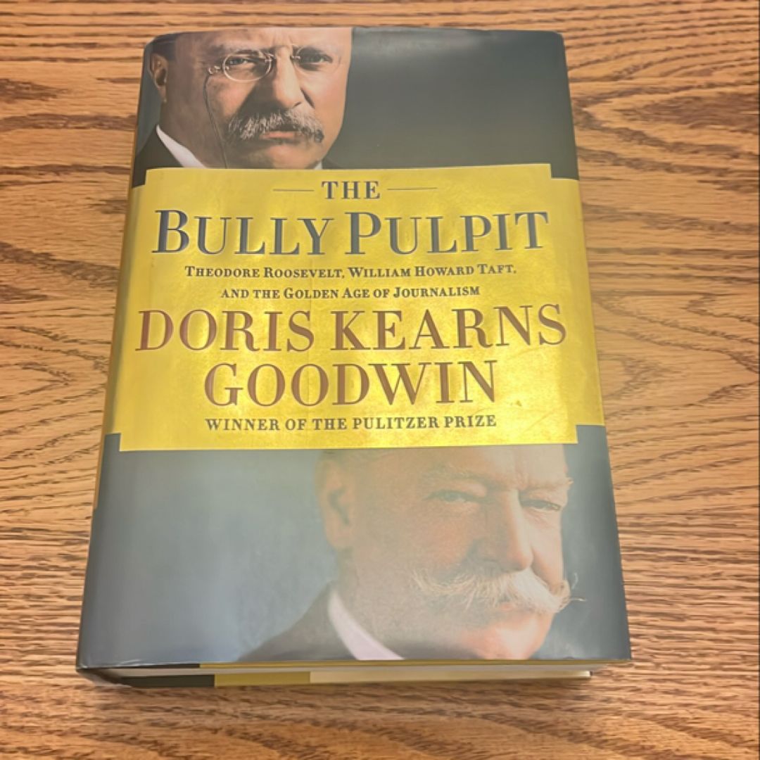 The Bully Pulpit
