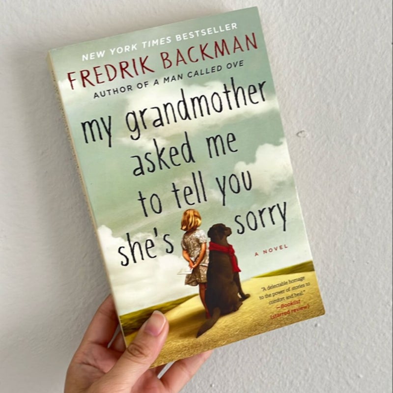 My Grandmother Asked Me to Tell You She's Sorry