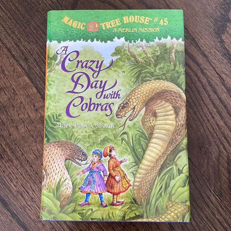 Magic Tree House #45 A Crazy Day with Cobras