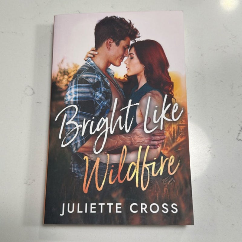 Bright Like Wildfire
