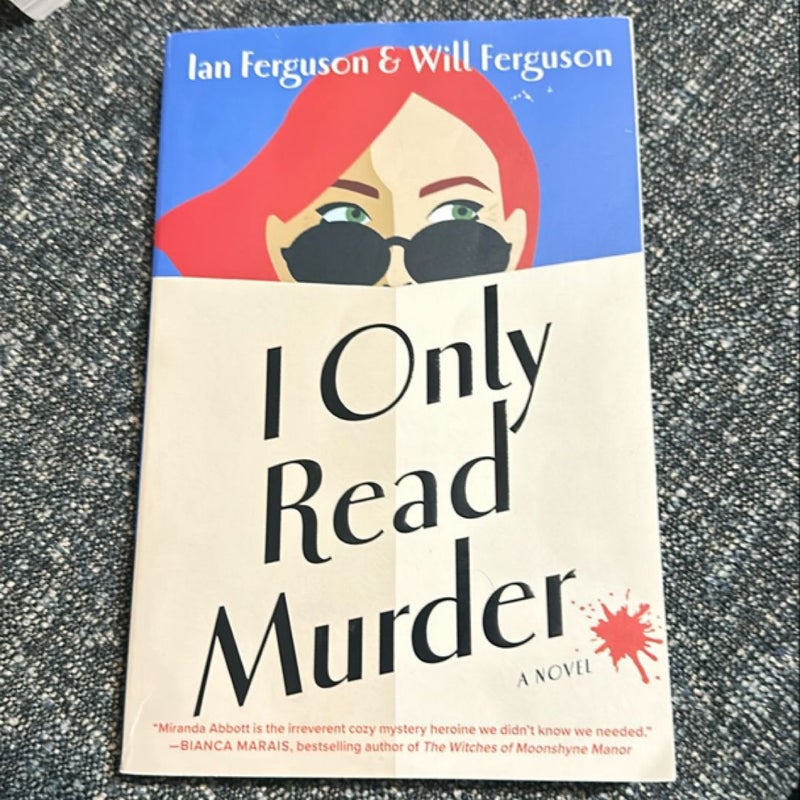 I Only Read Murder