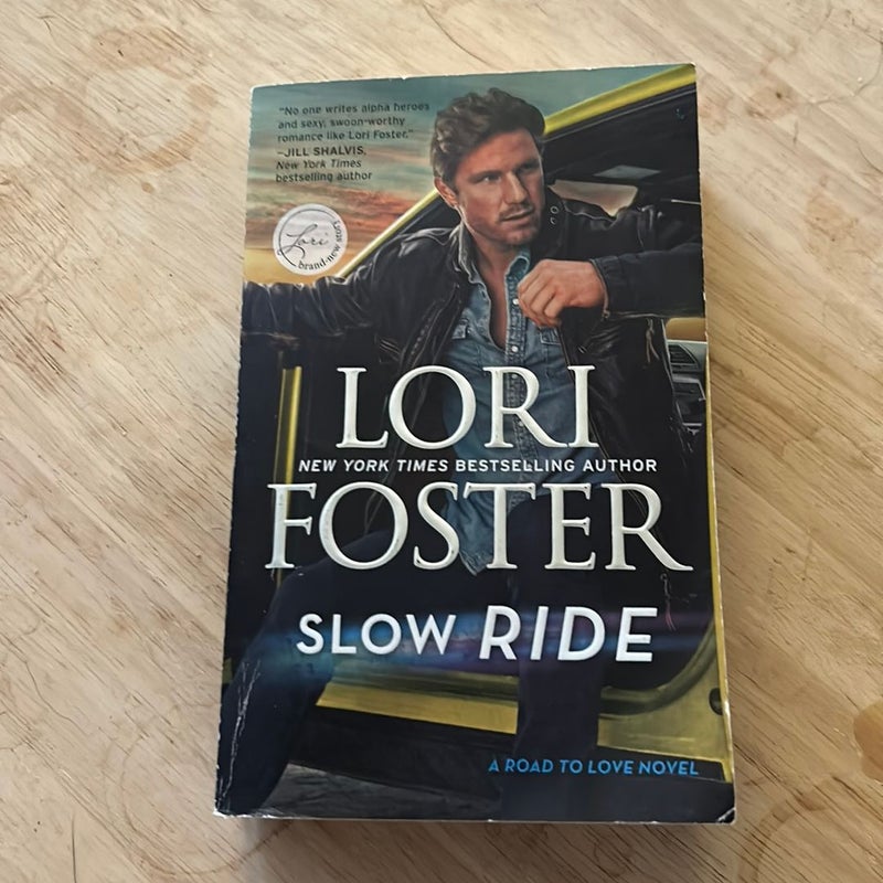 Slow Ride