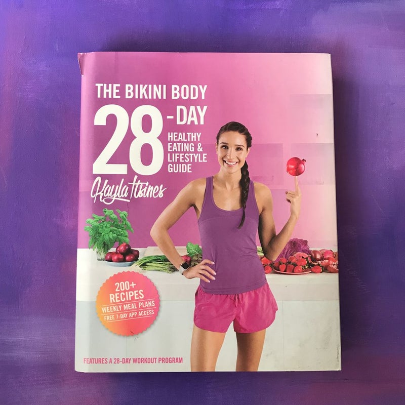 The Bikini Body 28-Day Healthy Eating and Lifestyle Guide