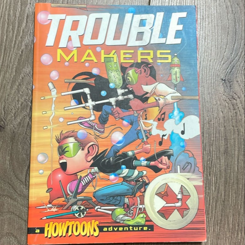 Trouble Makers 