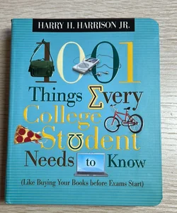 1001 Things Every College Student Needs to Know