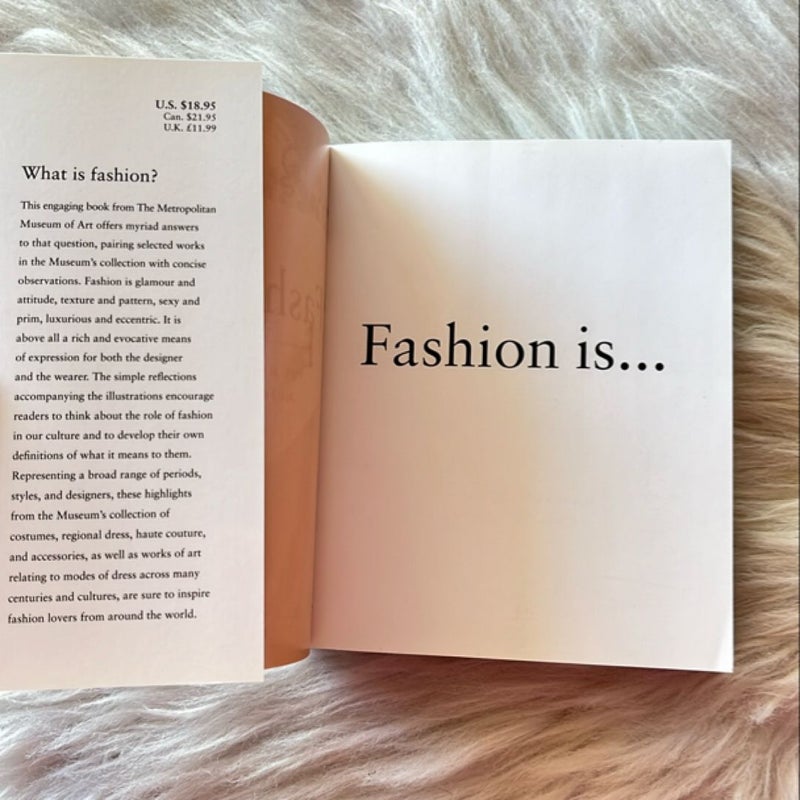 Fashion Is...