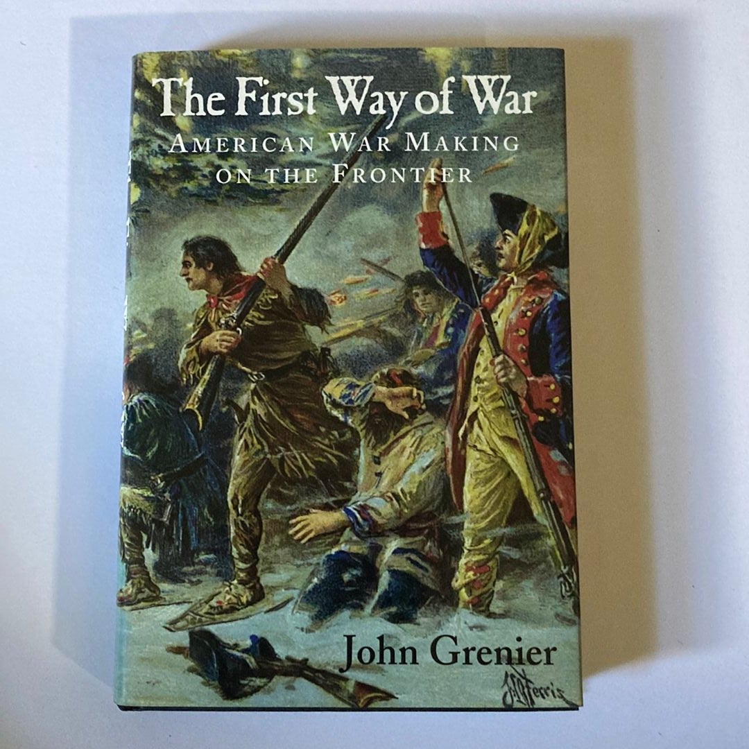 The First Way of War