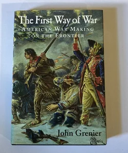 The First Way of War