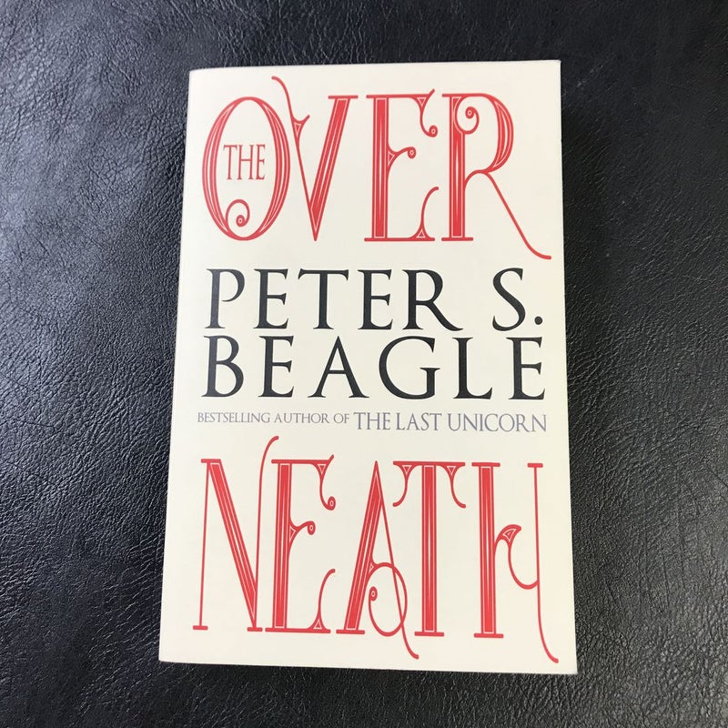 The Overneath by Peter S. Beagle, Paperback | Pango Books