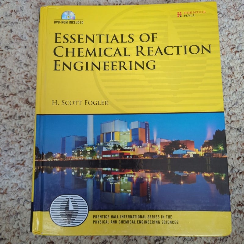 Essentials of Chemical Reaction Engineering