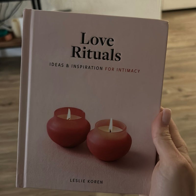 Love Rituals