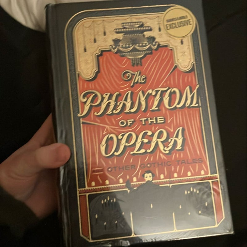 The Phantom of the Opera and Other Gothic Tales