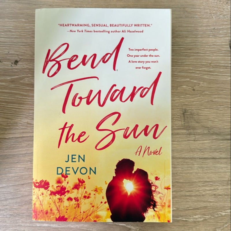 Bend Toward the Sun