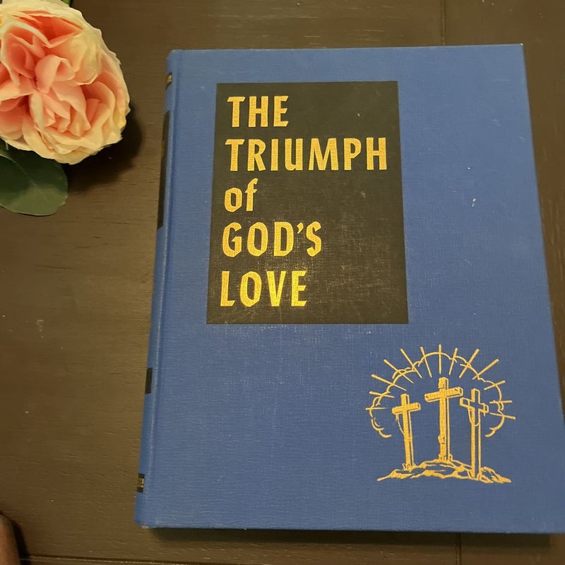 The Triumph of God’s Love 