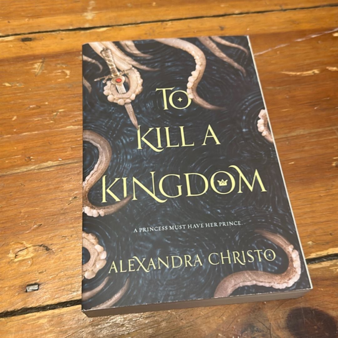 To Kill a Kingdom