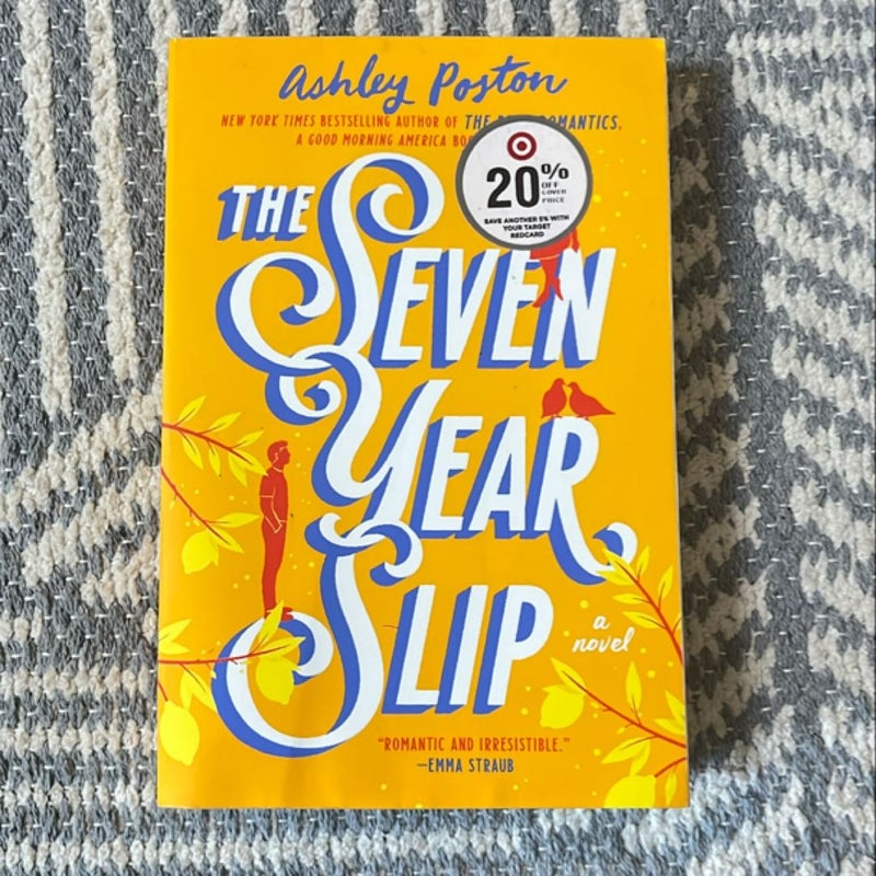 The Seven Year Slip