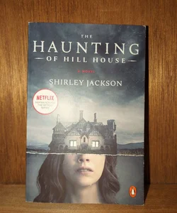 The Haunting of Hill House (Movie Tie-In)