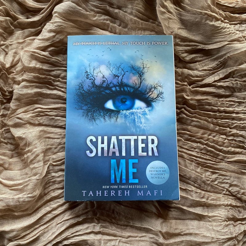 Shatter Me