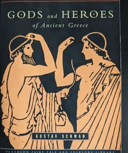 Gods and Heroes of Ancient Greece