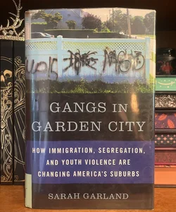 Gangs in Garden City 