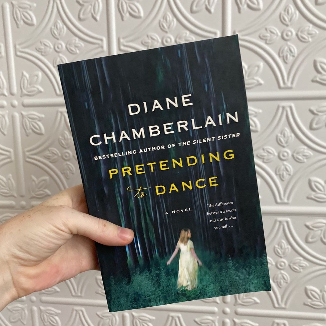 Pretending to Dance by Diane Chamberlain