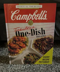 Campbell's Fabulous One-Dish Meals