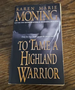 To Tame a Highland Warrior 