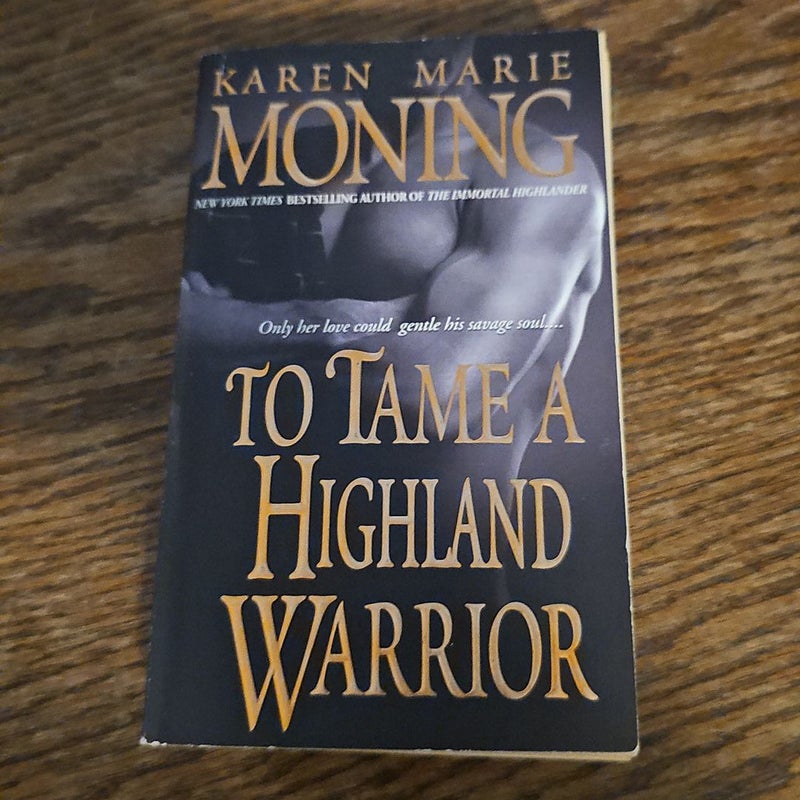 To Tame a Highland Warrior 
