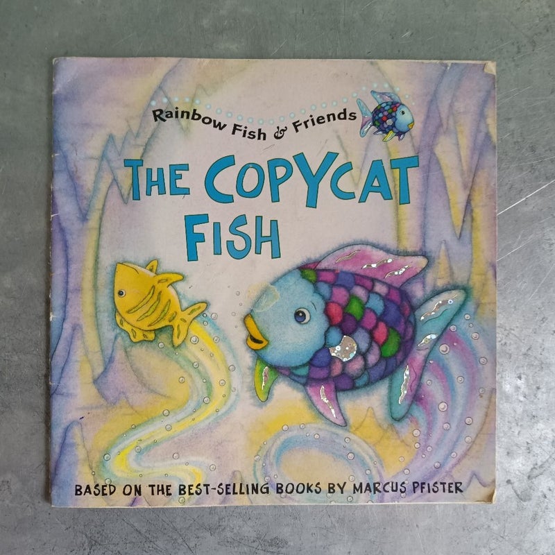 Rainbow Fish & Friends - The Copycat Fish 