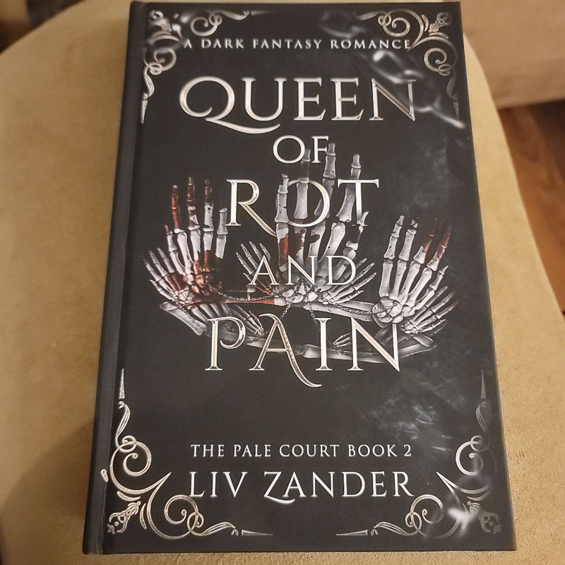 Queen of Rot and Pain: a Dark Fantasy Romance