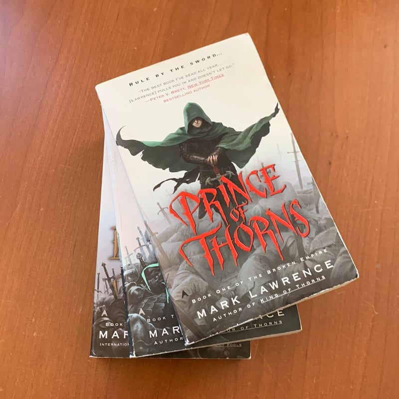 The Broken Empire Trilogy Books 1-3: Prince of Thorns, King of Thorns, Emperor of Thorns